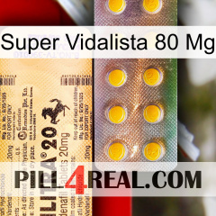 Super Vidalista 80 Mg new06